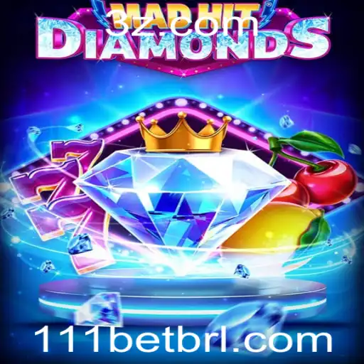 Descubra o Fascinante Mundo de MadHitDiamonds com 111bet